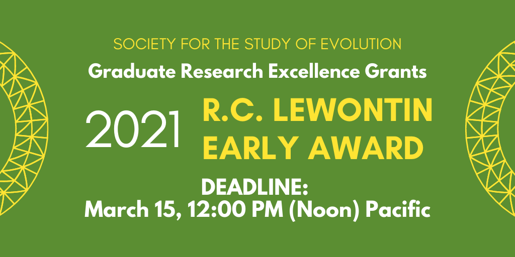 R.C. Lewontin Early Award Deadline March 15